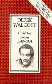 book cover of Collected poems, 1948-1984 by Derek Walcott