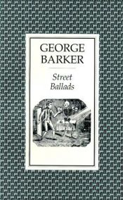 book cover of Street Ballads by George Barker