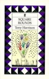 book cover of Square Rounds by Tony Harrison