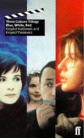 book cover of Three Colors Trilogy : Blue, White, Red by [director] Krzysztof Kieslowski