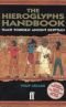 Hieroglyph Handbook: Teach Yourself Ancient Egyptian