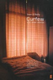 book cover of Curfew and Other Stories by Sean O'Reilly