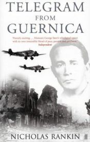book cover of Telegram from Guernica by Nicholas Rankin