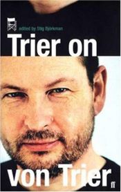 book cover of Trier on von Trier (in Swe: Trier om von Trier) by Stig Björkman