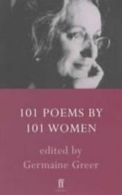 book cover of 101 Poems by Women by Germaine Greer