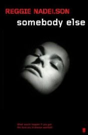 book cover of Somebody Else by Reggie Nadelson