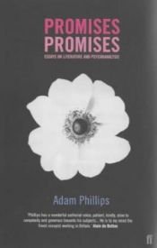 book cover of Promises, Promises: Essays on Poetry and Psychoanalysis by Adam Phillips