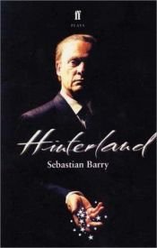 book cover of Hinterland by Sebastian Barry