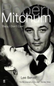 book cover of Robert Mitchum by Lee Server