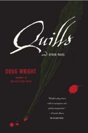 book cover of Quills and Other Plays by Doug Wright
