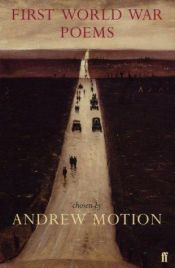 book cover of First World War Poems by Andrew Motion