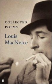 book cover of The collected poems of Louis MacNeice by Louis MacNeice