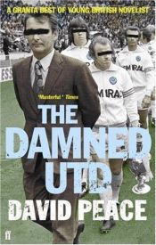 book cover of The Damned Utd by David Peace