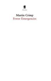 book cover of Fewer Emergencies by Martin Crimp