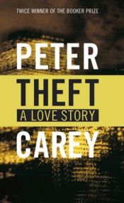 book cover of Theft by Peter Carey