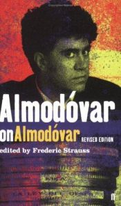 book cover of Almodóvar on Almodóvar by Pedro Almodóvar [director]