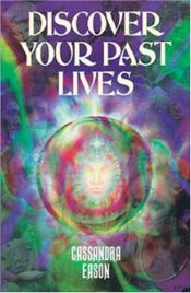book cover of Discover Your Past Lives by Cassandra Eason