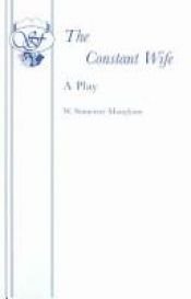 book cover of Constant Wife (Acting Edition) by Уильям Сомерсет Моэм