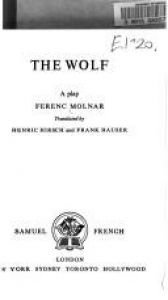 book cover of The Wolf (Acting Edition) by Ferenc Molnár