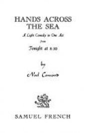 book cover of Hands Across the Sea by Noel Coward