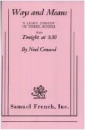 book cover of Ways and Means by Noel Coward