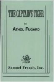 book cover of Captain's Tiger by Athol Fugard