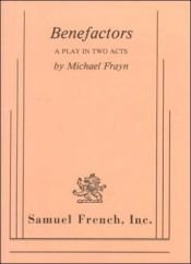 book cover of Benefactors by Майкл Фрейн