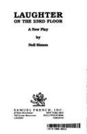 book cover of Laughter on the 23rd floor by Neil Simon