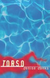 book cover of Torso by Denise Danks