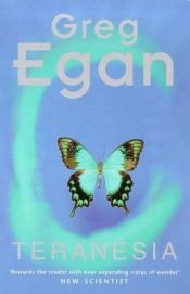 book cover of Teranesia by Greg Egan