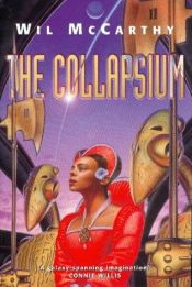 book cover of The Collapsium (Queendom of Sol 1) by Wil McCarthy