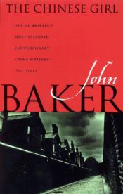 book cover of The Chinese Girl by John Baker