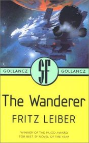 book cover of The Wanderer (Gollancz SF Collectors' Editions) by Fritz Leiber