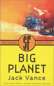 book cover of Big Planet (Gollancz SF Library) by Jack Vance