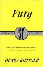 book cover of Fury by Henry Kuttner