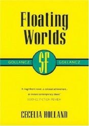 book cover of Floating Worlds by Cecelia Holland