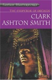 book cover of The Emperor of Dreams by Clark Ashton Smith