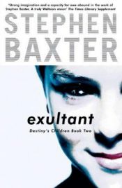 book cover of Exultant by Стивен Бакстер