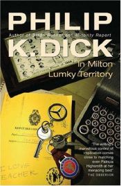 book cover of In Milton Lumky Territory by Philip K. Dick