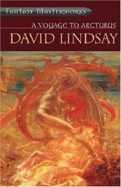 book cover of A Voyage to Arcturus by David Lindsay