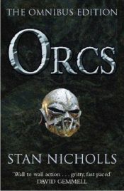 book cover of Orcs: Bodyguard of Lightning, Legion of Thunder, Warriors of the Tempest: "Bodyguard of Lightning", " Legion of Thunder", " Warriors of the Tempest" by Stan Nicholls
