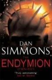 book cover of The Endymion Omnibus (Endymion and the Rise of Endymion) by Dan Simmons
