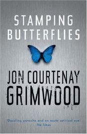 book cover of Stamping Butterflies by Jon Courtenay Grimwood
