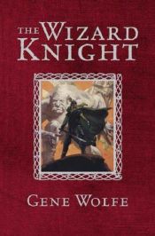 book cover of The Wizard Knight by Gene Wolfe