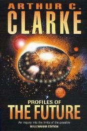 book cover of Profile der Zukunft: Über die Grenzen des Möglichen by Arthur C. Clarke