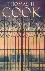book cover of The Chatham School Affair by Thomas H. Cook