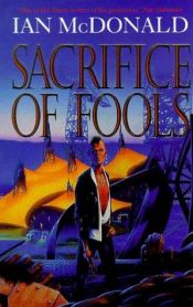 book cover of Sacrifice of Fools by Ian MacDonald