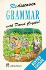 book cover of Rediscover grammar by David Crystal