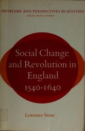 book cover of Social Change and Revolution In England 15 by Lawrence Stone