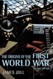 book cover of The origins of the First World War by James Joll